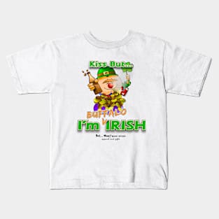 Kiss But... I'm Buffalo Irish Kids T-Shirt